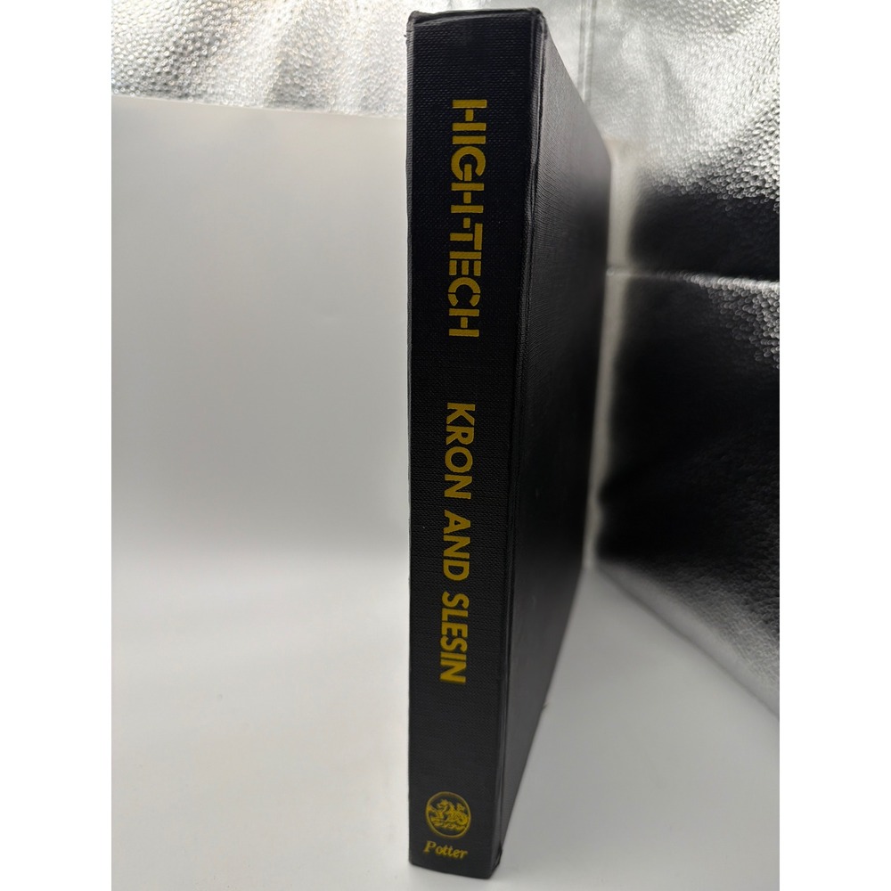 High-Tech The Industrial Style and Source Book 1978 Kron Slesin Hardcover Book
